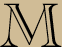 M
